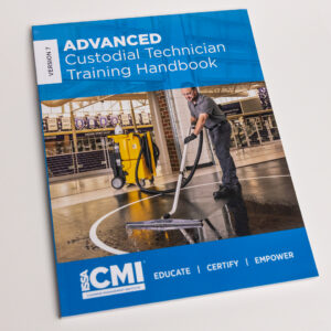 CMI Advanced Custodial Technician Training Handbook